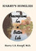 Harry's Homilies: Prescriptions for a Better Life by M. D. Harry L. S. Knopf