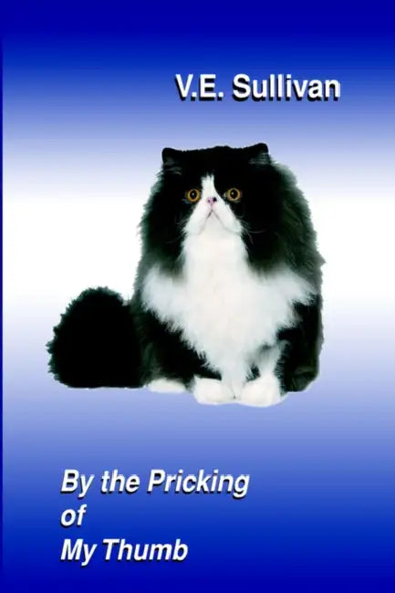 By the Pricking of My Thumb by V. E. Sullivan