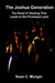 The Joshua Generation: The Road of Healing That Leads to the Promised Land by Sean C. Mungin