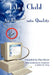 Lila's Child: An Inquiry into Quality by Dan Glover, Robert M. Pirsig