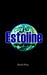 Estoline: The World and Beyond by David Frias