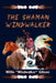 The Shaman Windwalker by Willie Windwalker Gibson