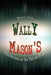 Wally Mason's: Adventures in the Patent Trade by Brian C. Coad