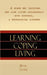 Learning, Coping, Living: A Woman Who Describes Her Life Living Successfully with Dystonia, A Neurological Disorder by Bette Levine