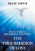 Jesus, Buddha, Mohammad, Socrates: The True Religion of Love by Hadar Shapir