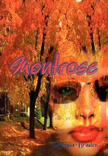 Montrose by Rhonda Braden