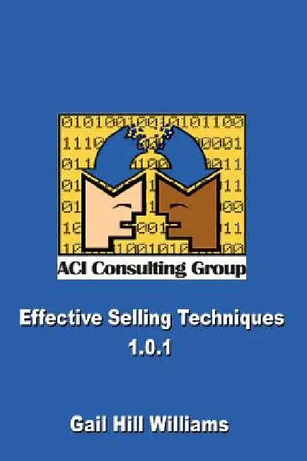 Effective Selling Techniques 1.0.1 by Gail Hill Williams