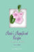 Marie's Magnificent Recipes: Cooking Well by Joyce Marie Ross