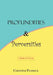 Profundities and Perversities: A Book of Versus by Christine Paddock