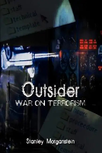 Outsider: War on Terrorism by Stanley Morganstein