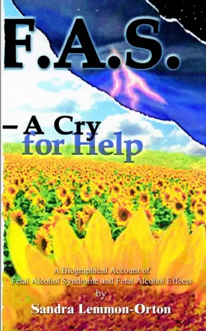 Fas-A Cry for Help by Sandra Lemmon-Orton