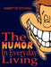 The Humor In Everyday Living by Annette Stovall