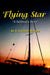 Flying Star A Sailboat's Story by E. Claude Morgan