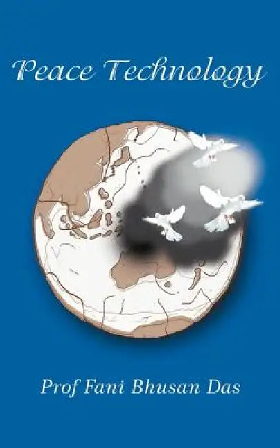 Peace Technology by Fani Bhusan Das