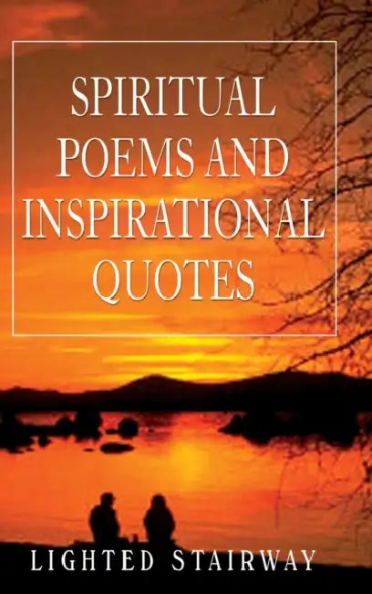 Spiritual Poems and Inspirational Quotes by Lighted Stairway