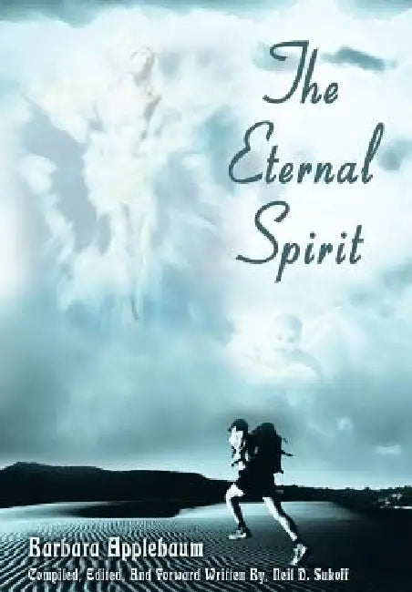 The Eternal Spirit by Barbara Applebaum