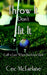Throw It Don't Hit It: Golf is Easy When You Know How by Cec McFarlane