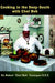 Cooking in the Deep-South with Chef Bob by Robert Chef Bob Vaningan O. S. C.