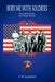 Bury Me With Soldiers: One Grunt's Honest Story About Vietnam by C. W. Standiford