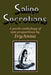 Saline Secretions: A Poetic Anthology of Epic Porportions by Ivyanna