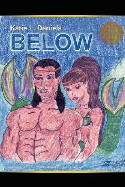 Below by Katie L. Daniels