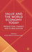 Value and the World Economy Today: Production, Finance and Globalization by R. Westra