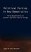 Political Parties in New Democracies: Party Organization in Southern and East-Central Europe by Kenneth A. Loparo