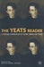 The Yeats Reader: A Portable Compendium of Poetry, Drama, and Prose by R. Finneran