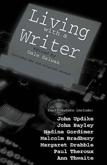 Living With A Writer by Dale Salwak