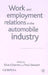 Work and Employment Relations in the Automobile Industry by E. Charron, P. Stewart