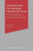 Interprofessional Post Qualifying Education for Nurses: Working Together in Health and Social Care by Sally Glen