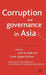 Corruption and Governance in Asia by J. Kidd