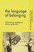 The Language of Belonging by U. Meinhof