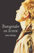 Transgender on Screen by J. Phillips