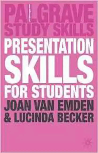 Presentation Skills For Students by Lucinda Becker Emden, Joan Van