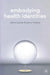 Embodying Health Identities by A. James