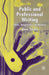 Public and Professional Writing: Ethics, Imagination and Rhetoric by A. Surma