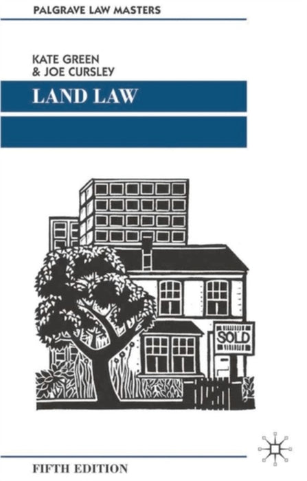 Land Law by Joe Cursley, Kate Green