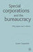 Special Corporations And The Bureaucracy: Why Japan Can't Reform by Susan Carpenter
