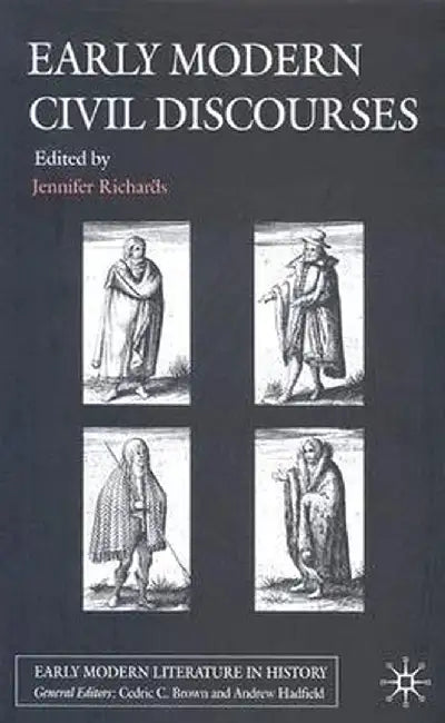 Early Modern Civil Discourses by J. Richards