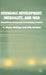 Economic Development, Inequality and War: Humanitarian Emergencies in Developing Countries by E. Nafziger