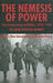 The Nemesis of Power: The German Army in Politics 1918-1945 by S. Wheeler-Bennett