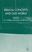 Biblical Concepts and Our World by D. Phillips