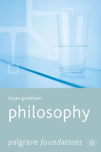 Philosophy by B. Greetham