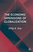 The Economic Dimensions of Globalization by D. Das