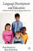 Language Development and Education: Children with Varying Language Experiences by P. Menyuk