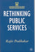 Rethinking Public Services by Rajiv Prabhakar