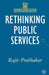 Rethinking Public Services by Rajiv Prabhakar
