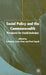 Social Policy and the Commonwealth: Prospects for Social Inclusion by C. Finer, P. Smyth
