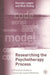 Researching the Psychotherapy Process: A Practical Guide to Transcript-Based Methods by Nick Riding